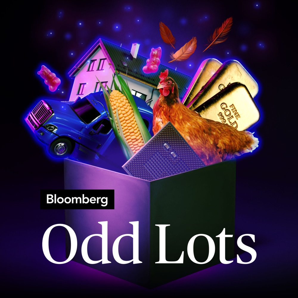 Odd Lots, a Bloomberg podcast